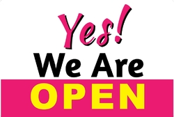 Yes! We Are Open Pink, Black, Yellow 18x12-Medium