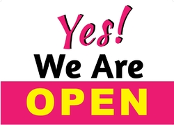 Yes! We Are Open Pink, Black, Yellow 14x10-Small