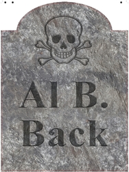 Tombstone Al B. Back-Small 12" x 18"