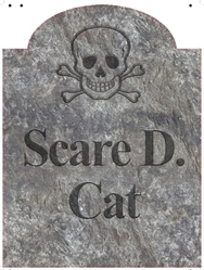 Tombstone Scare D. Cat-Small 12" x 18"
