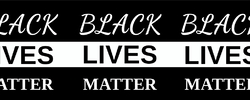 Vinyl Banner - Black Lives Matter - Custom