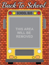 Selfie Frame, Back To School - Bus - 18x24