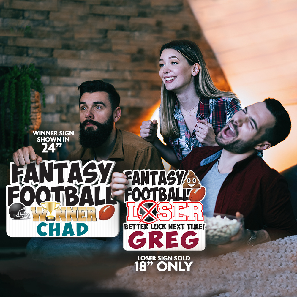 Fantasy Football Winner/Loser Sign
