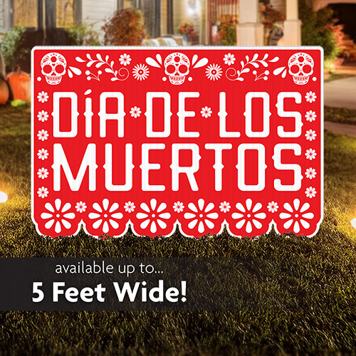 Dia de los Muertos Lawn Sign