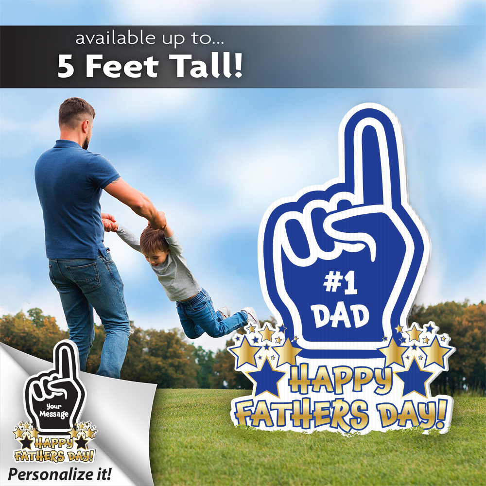 Fathers Day Foam Finger Sign