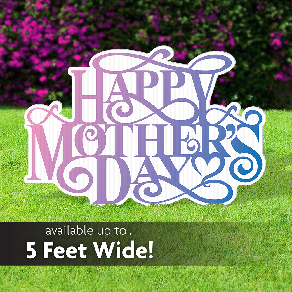 Happy Mother's Day Lawn Sign