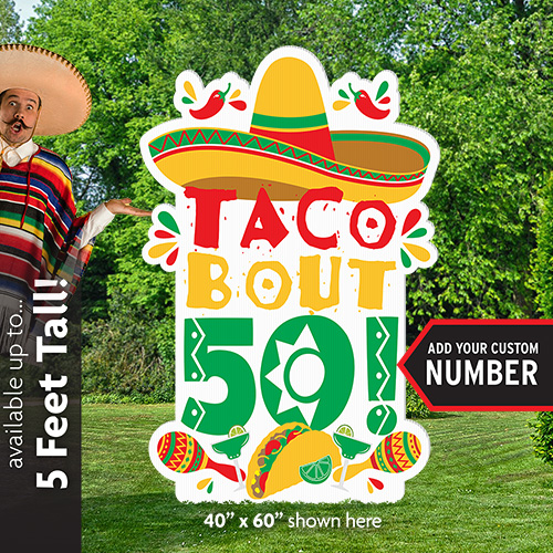 Taco Bout Birthday Lawn Sign