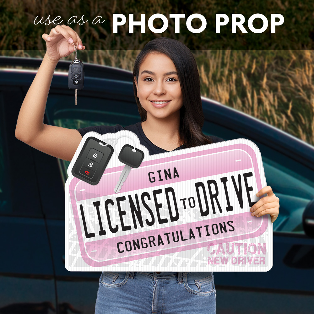 Licensed to Drive Lawn Sign & Photo Prop 2