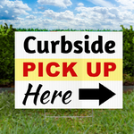 Curbside Pick Up Black, White, Red Lawn Sign