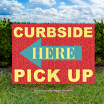 Curbside Pick Up Red Pattern with Left Arrow Lawn Sign