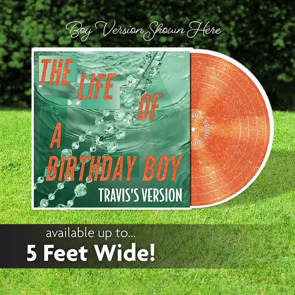 The Life of a Birthday Girl Lawn Sign 2