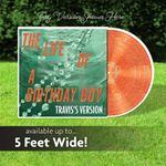 The Life of a Birthday Girl Lawn Sign 2