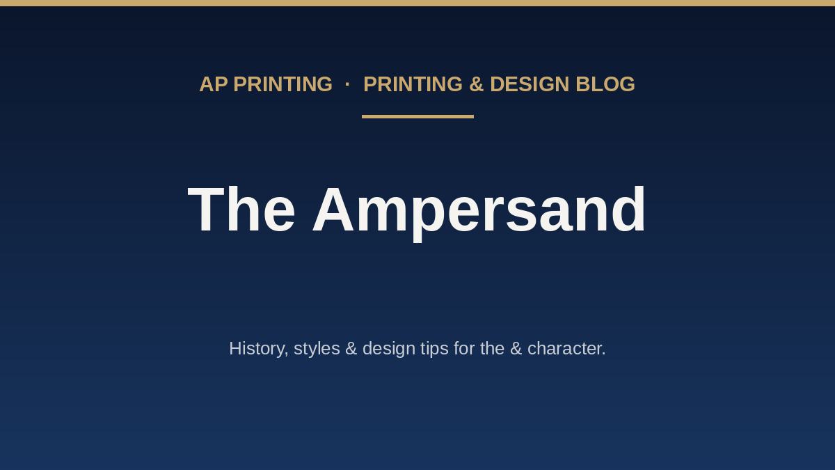 Ampersand Guide — History, Styles & Print Design Tips (2026) ampersand_1786048670534.png