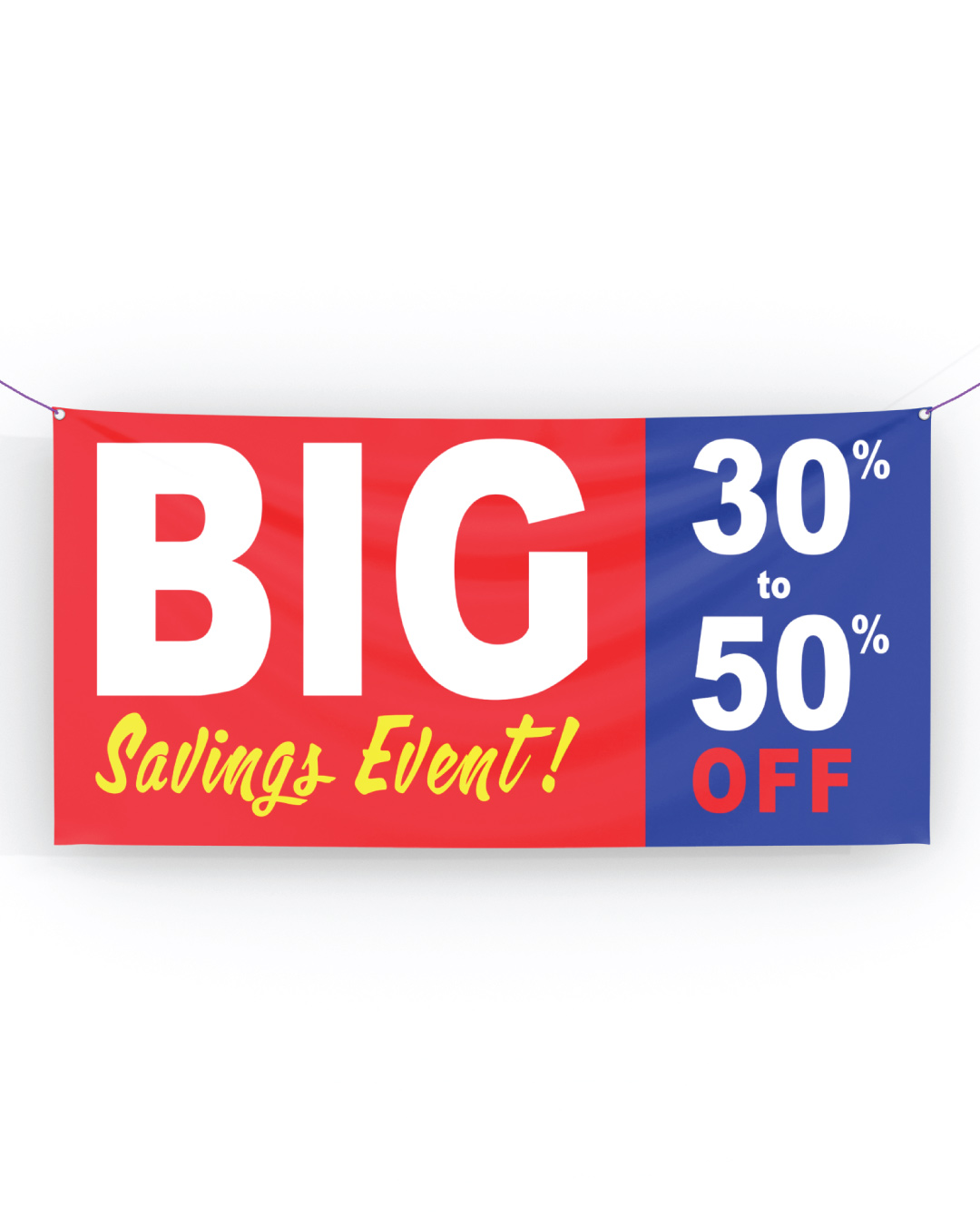 Big Savings Split 13oz. Standard Vinyl Banner 1