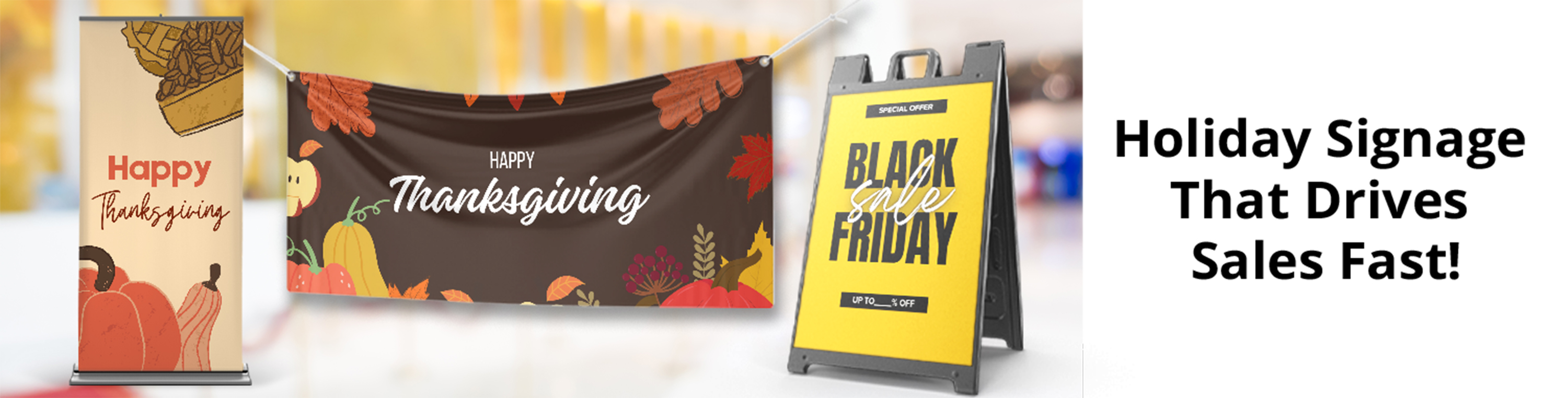 Holiday Signage That Drives Sales Fast!