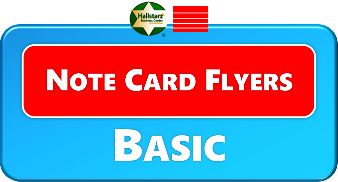 BASIC NOTE CARD FLYERS <span style="color:#00B0F0;"><b>BASIC NOTE CARD FLYERS</b></span>
