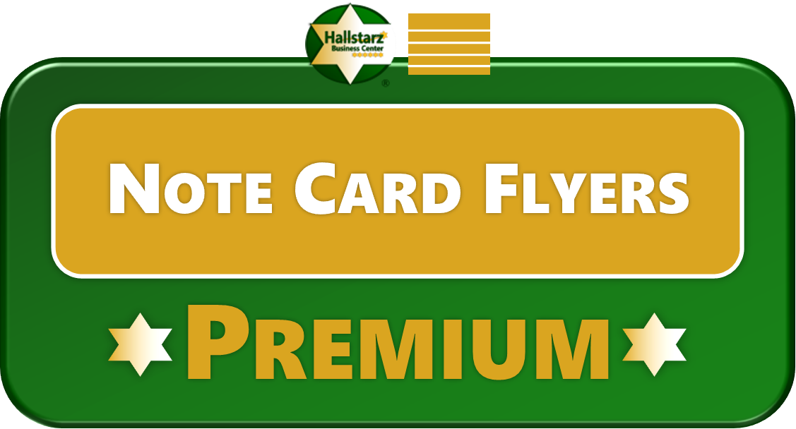 <span style="color:#008000;"><b>PREMIUM NOTE CARD FLYERS</b></span>
