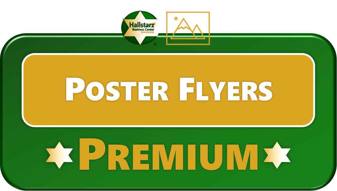 PREMIUM POSTER FLYERS <span style="color:#008000;"><b>PREMIUM POSTER FLYERS</b></span>