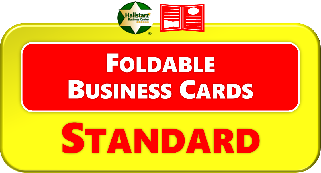 <span style="color:#FFD700;"><b>STANDARD FOLDABLE BUSINESS CARDS</b></span>