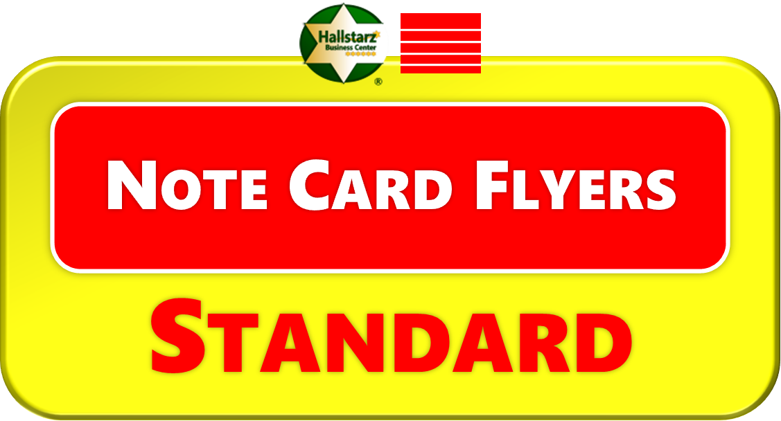 <span style="color:#FFD700;"><b>STANDARD NOTE CARD FLYERS</b></span>