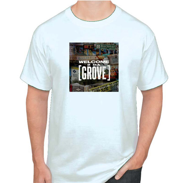 Welcome 2 Da Grove T-Shirt 5