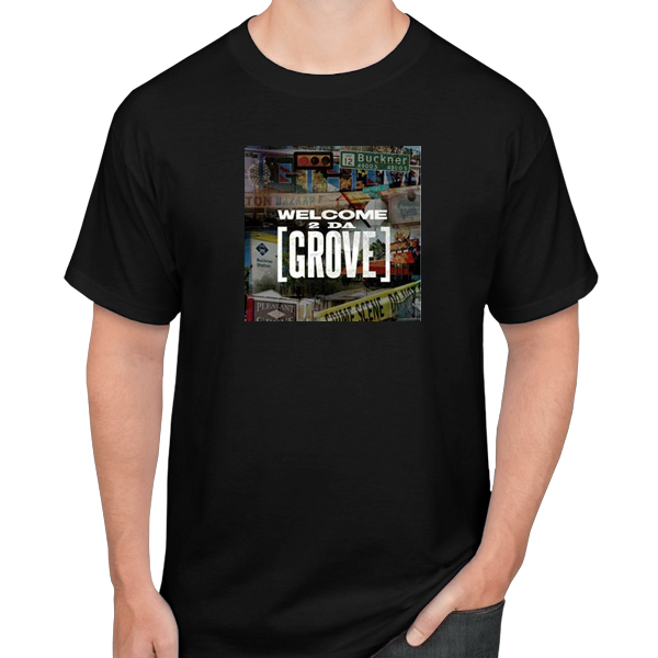 Welcome 2 Da Grove T-Shirt 2
