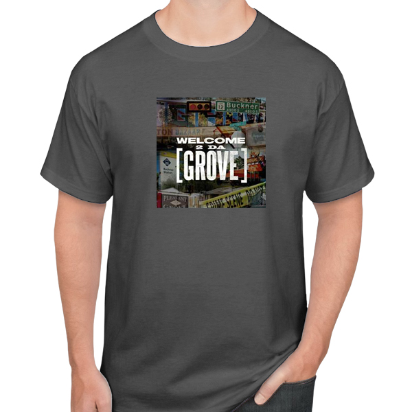 Welcome 2 Da Grove T-Shirt 7