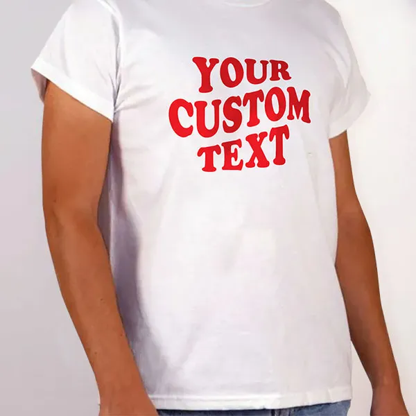 Your Custom Text Unisex T-Shirt White