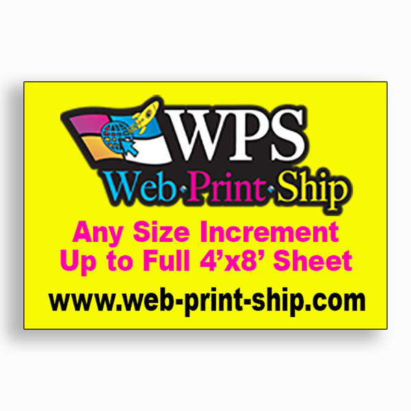 Coroplast with Custom (Local Pick-up Only)